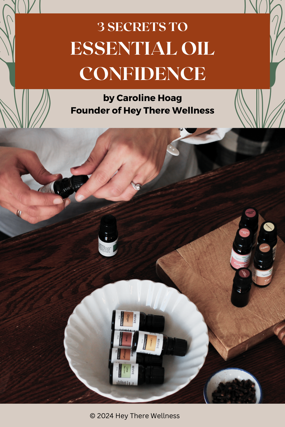 3 Secrets to Essential Oil Confidence